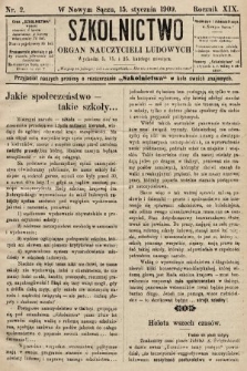 Szkolnictwo : organ nauczycieli ludowych. 1909, nr 2