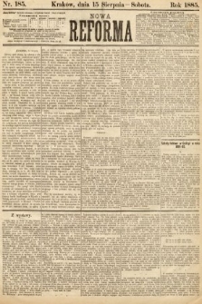 Nowa Reforma. 1885, nr 185