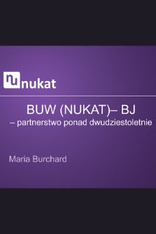 BUW (NUKAT) – BJ : partnerstwo ponad dwudziestoletnie
