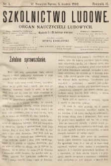 Szkolnictwo Ludowe : organ nauczycieli ludowych. 1892, nr 5