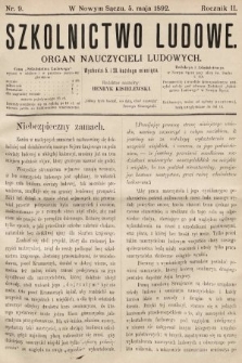 Szkolnictwo Ludowe : organ nauczycieli ludowych. 1892, nr 9