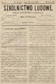 Szkolnictwo Ludowe : organ nauczycieli ludowych. 1893, nr 3