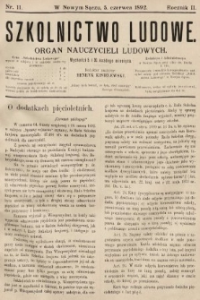 Szkolnictwo Ludowe : organ nauczycieli ludowych. 1892, nr 11