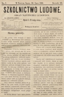 Szkolnictwo Ludowe : organ nauczycieli ludowych. 1893, nr 7
