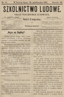 Szkolnictwo Ludowe : organ nauczycieli ludowych. 1893, nr 13