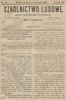 Szkolnictwo Ludowe : organ nauczycieli ludowych. 1893, nr 14