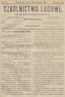 Szkolnictwo Ludowe : organ nauczycieli ludowych. 1893, nr 15