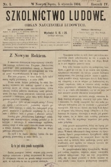 Szkolnictwo Ludowe : organ nauczycieli ludowych. 1894, nr 1