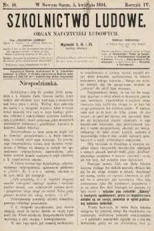 Szkolnictwo Ludowe : organ nauczycieli ludowych. 1894, nr 10 (po konfiskacie)