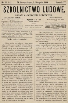 Szkolnictwo Ludowe : organ nauczycieli ludowych. 1894, nr 30/31 (po konfiskacie)