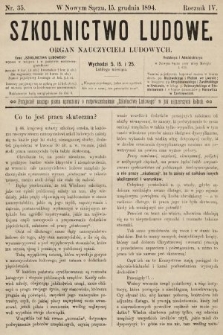 Szkolnictwo Ludowe : organ nauczycieli ludowych. 1894, nr 35