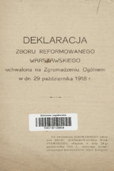 Deklaracja Zboru Reformowanego Warszawskiego uchwalona na Zgromadzeniu Ogólnem w dn. 29 października 1918 r.