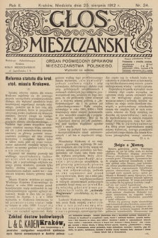 Glos Mieszczański : organ poświęcony sprawom mieszczaństwa polskiego. R. 2, 1912, nr 34