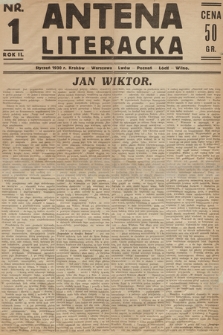 Antena Literacka. 1930, nr 1