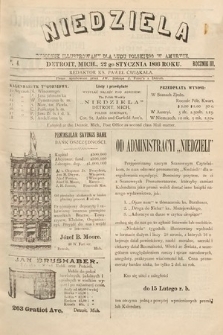 Niedziela : tygodnik ilustrowany dla ludu polskiego w Ameryce. 1893, nr 4