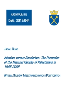 Islamism versus Secularism: The Formation of the National Identity of Palestinians in 1948-2006
