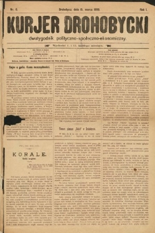 Kurjer Drohobycki : dwutygodnik polityczno-społeczno-ekonomiczny. 1899, nr 6