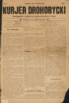 Kurjer Drohobycki : dwutygodnik polityczno-społeczno-ekonomiczny. 1899, nr 8