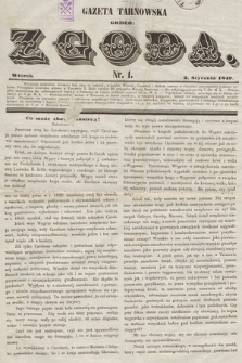 Gazeta Tarnowska - Godło: Zgoda. 1849, nr 1