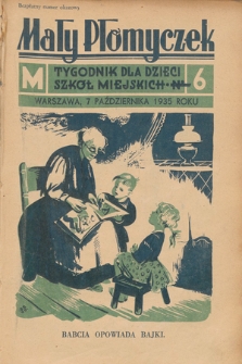 Mały Płomyczek : tygodnik dla dzieci szkół miejskich. 1935-1936, nr 6