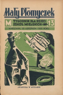 Mały Płomyczek : tygodnik dla dzieci szkół miejskich. 1935-1936, nr 13