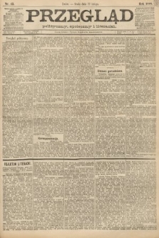 Przegląd polityczny, społeczny i literacki. 1888, nr 43