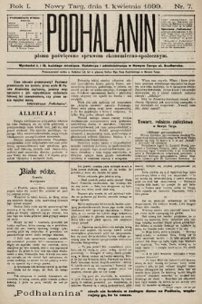 Podhalanin : pismo poświęcone sprawom ekonomiczno-społecznym. R. 1, 1899, nr 7
