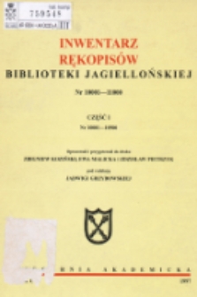 Inwentarz rękopisów Biblioteki Jagiellońskiej : nr 10001-11000. Cz. I, nr 10001-10500