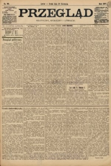 Przegląd polityczny, społeczny i literacki. 1897, nr 96