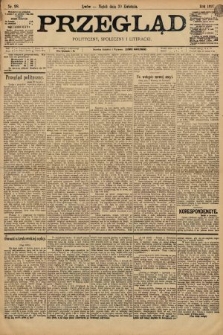 Przegląd polityczny, społeczny i literacki. 1897, nr 98