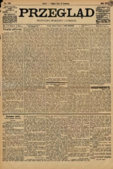 Przegląd polityczny, społeczny i literacki. 1897, nr 132