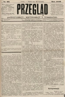 Przegląd polityczny, społeczny i literacki. 1886, nr 23