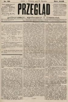 Przegląd polityczny, społeczny i literacki. 1886, nr 25