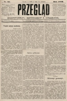 Przegląd polityczny, społeczny i literacki. 1886, nr 35