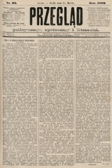 Przegląd polityczny, społeczny i literacki. 1886, nr 73