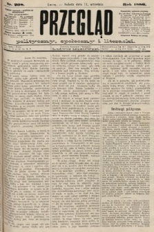 Przegląd polityczny, społeczny i literacki. 1886, nr 208
