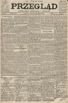 Przegląd polityczny, społeczny i literacki. 1889, nr 185