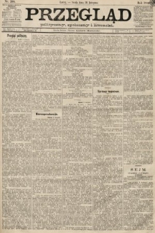 Przegląd polityczny, społeczny i literacki. 1889, nr 268