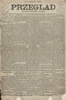 Przegląd polityczny, społeczny i literacki. 1899, nr 4