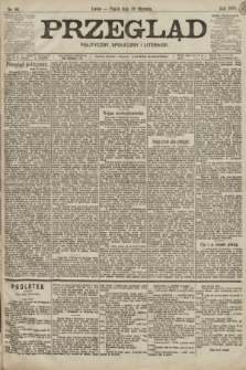 Przegląd polityczny, społeczny i literacki. 1899, nr 16