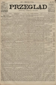 Przegląd polityczny, społeczny i literacki. 1899, nr 46