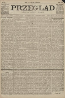 Przegląd polityczny, społeczny i literacki. 1899, nr 77