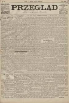 Przegląd polityczny, społeczny i literacki. 1899, nr 94