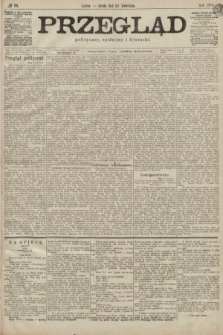 Przegląd polityczny, społeczny i literacki. 1899, nr 95