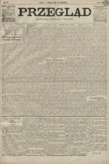 Przegląd polityczny, społeczny i literacki. 1899, nr 97