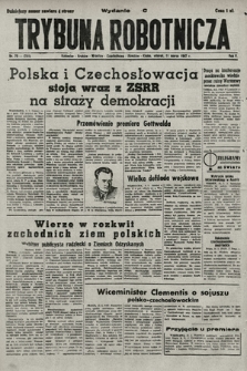 Trybuna Robotnicza. 1947, nr 70
