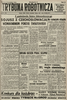 Trybuna Robotnicza. 1947, nr 106