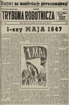 Trybuna Robotnicza. 1947, nr 119