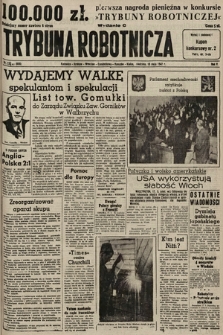 Trybuna Robotnicza. 1947, nr 135