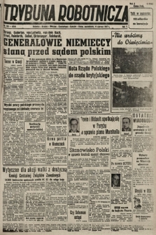 Trybuna Robotnicza. 1947, nr 163